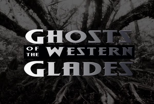 Ghosts of the Western Glades